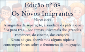 Os Novos Imigrantes