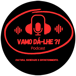 Podcast Vamo dá-lhe
