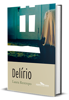 Laura Restrepo - Delirio