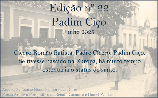 Edição 22 – Padim Ciço – Junho 2025