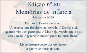 Memórias de infância - Edição 26