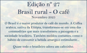 Brasil Rural - O café