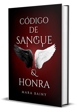 Código de Sangue e Honra - Mara Bainy